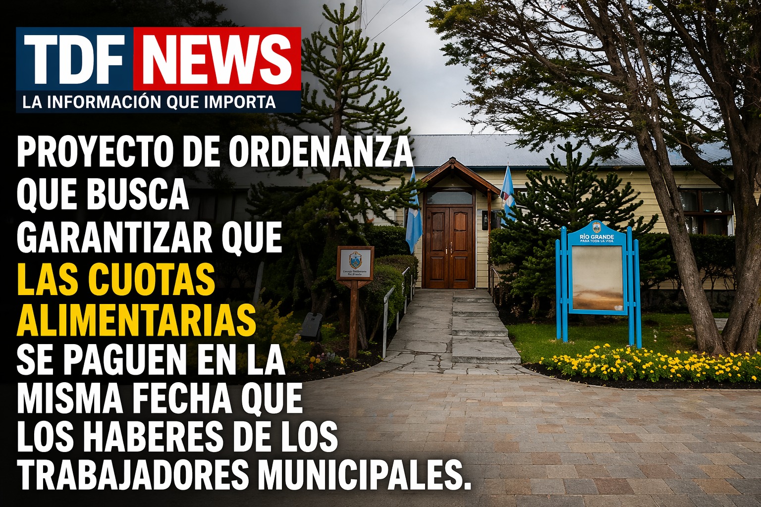 Proponen garantizar el pago de cuotas alimentarias junto al salario municipal en Río Grande